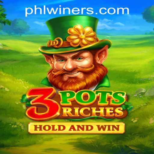 Exploring the Thrills of 3potsRiches at PHLWINner Casino