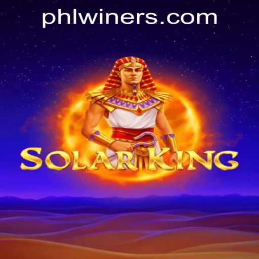 Dive into the Thrilling World of SolarKing: A Premier Gaming Experience at PHLWINner Casino