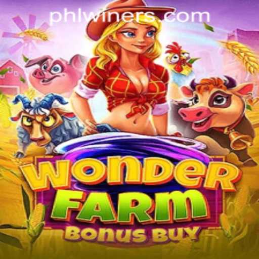 Discovering WonderFarmBonusBuy at PHLWINner Casino: A Comprehensive Guide